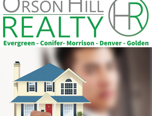 Why Sell Your Home With Orson Hill Realty – The Best Listing Agents in Evergreen and Golden Colorado