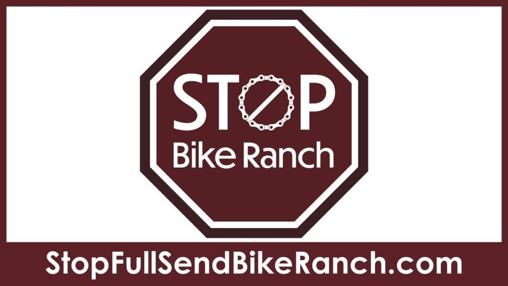 Stop Full Send Bike Ranch Conifer